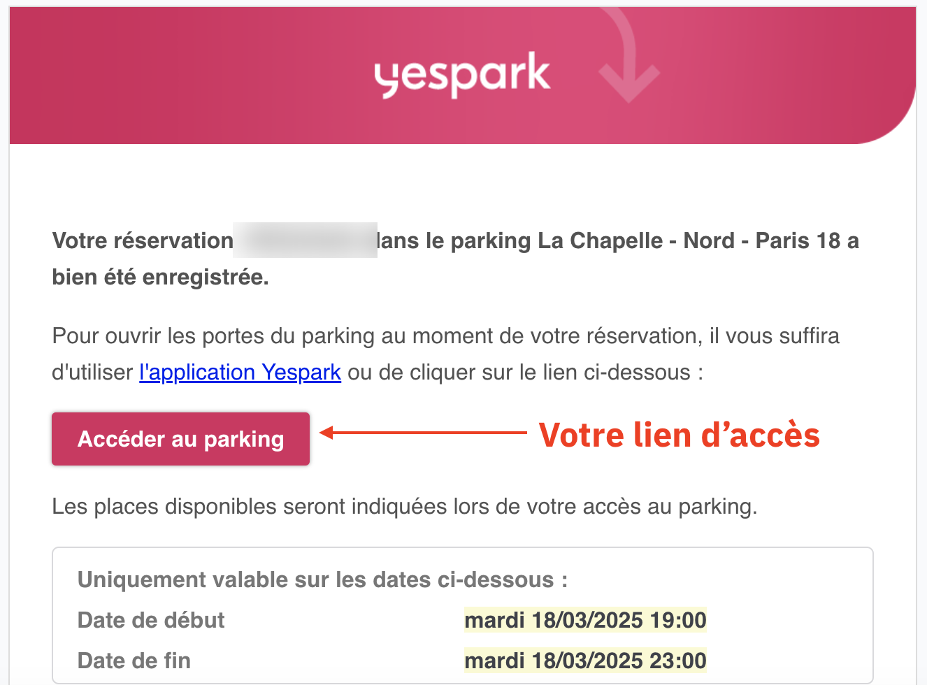 E-mail de confirmação de reserva Yespark: botão Accéder au parking (aceder ao parque) assinalado como link de acesso, datas de validade