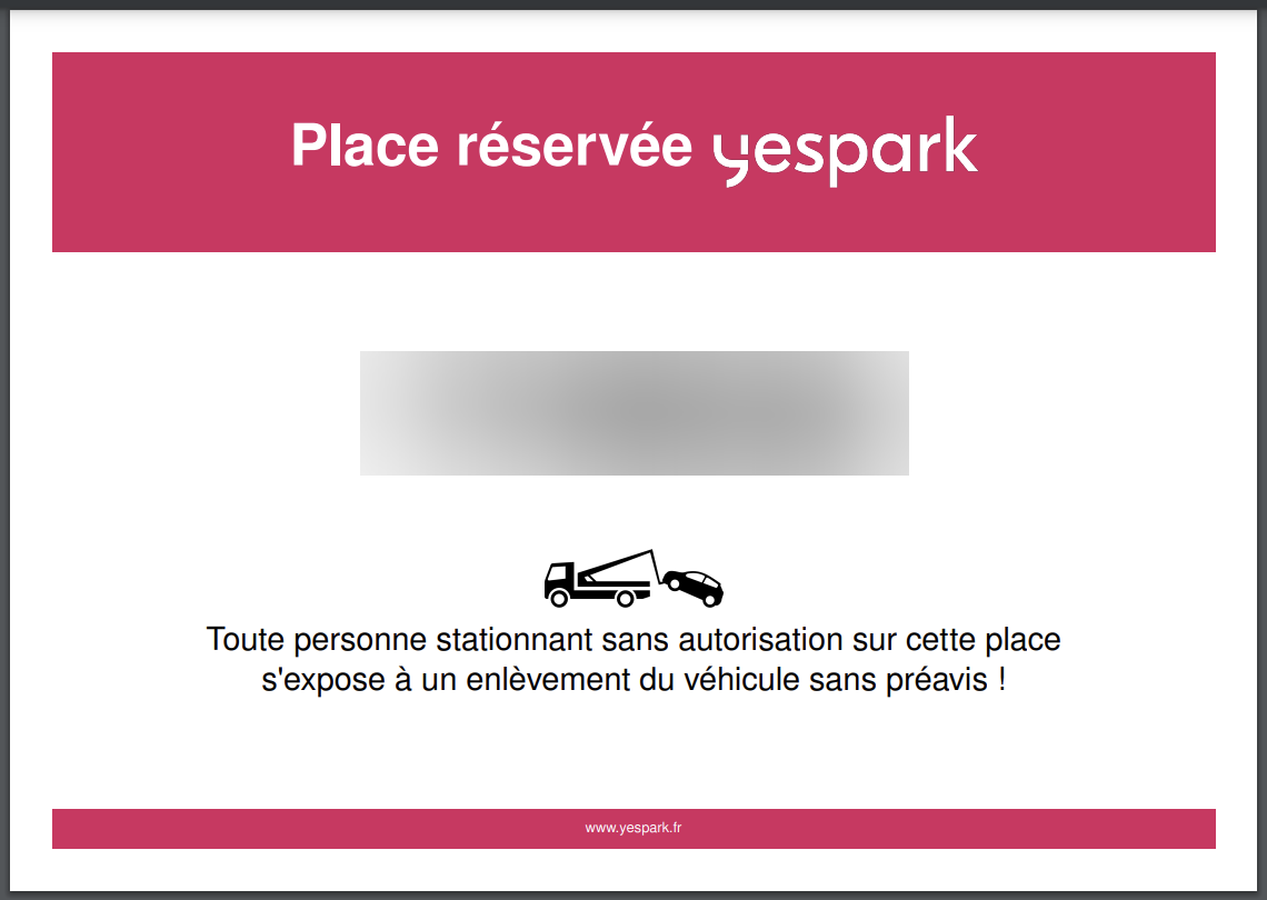Yespark reserved spot sign with the authorized vehicle's license plate and a warning that vehicles will be towed without notice